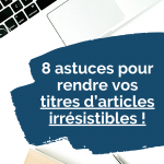 Titres-articles-accrocheurs